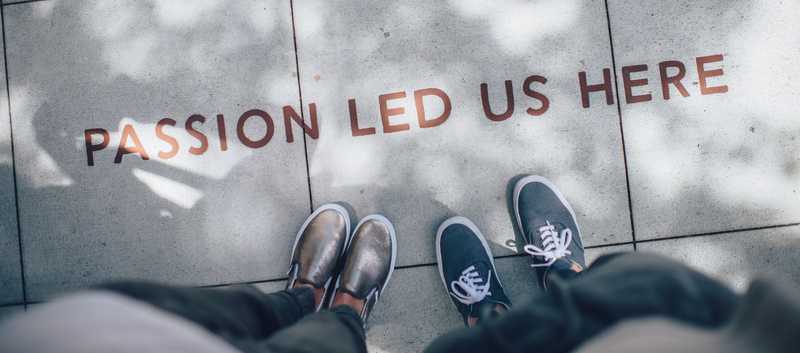 passion led us here